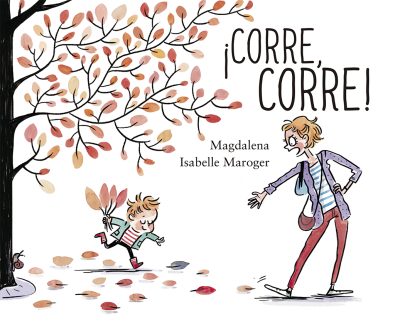 ¡Corre, corre!